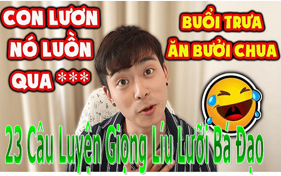 23 Câu Luyện Giọng Líu Lưỡi Bá Đạo
