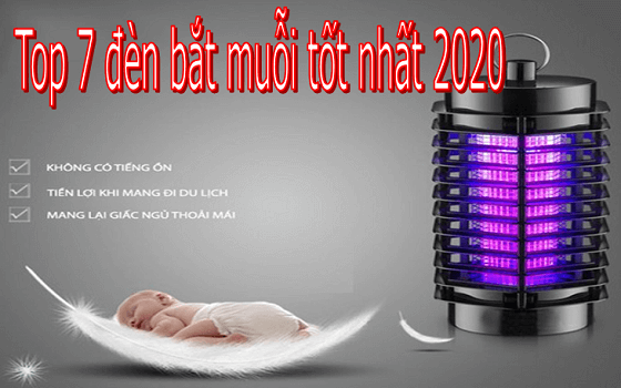 [List All] Top 7 Đèn bắt muỗi tốt nhất hiện nay 2020